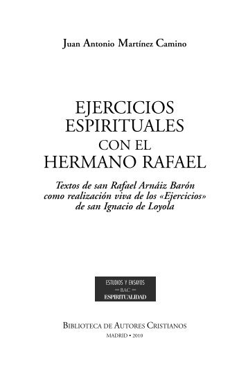 ejercicios espirituales hermano rafael - Biblioteca de Autores ...