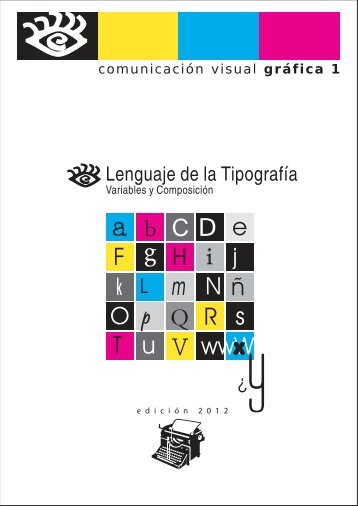 Descargar Módulo Lenguaje de la tipografía - Comunicación Visual ...