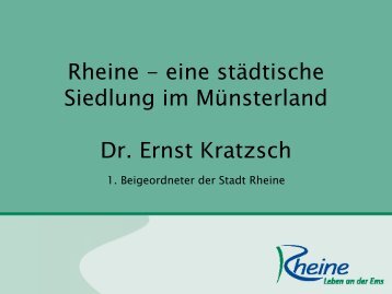 Rheine - eine städtische Siedlung im Münsterland Dr. Ernst Kratzsch ...