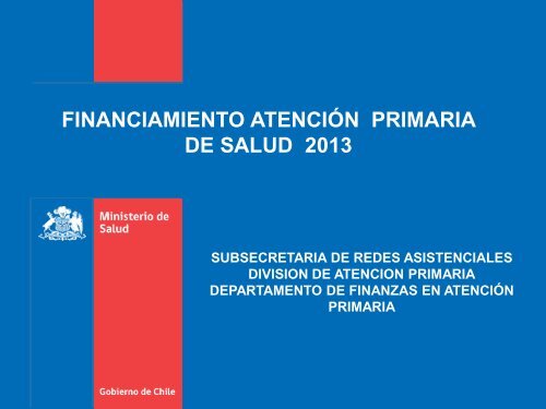 FINANCIAMIENTO ATENCIÓN PRIMARIA DE SALUD 2013