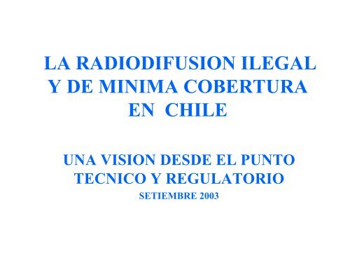 LA RADIODIFUSION ILEGAL - Archi