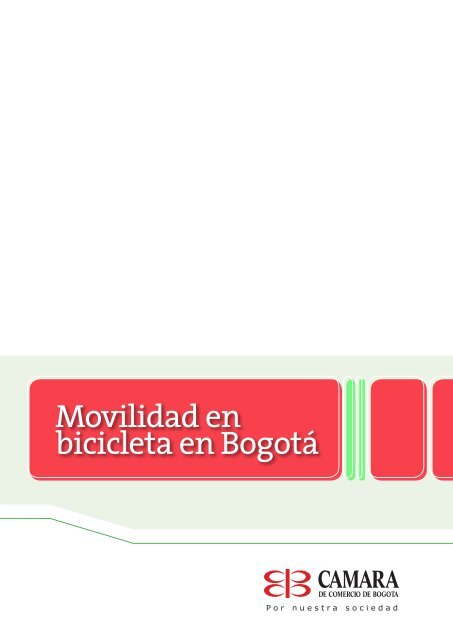 Movilidad en Bicicleta en Bogotá (2009) - Cámara de Comercio de ...