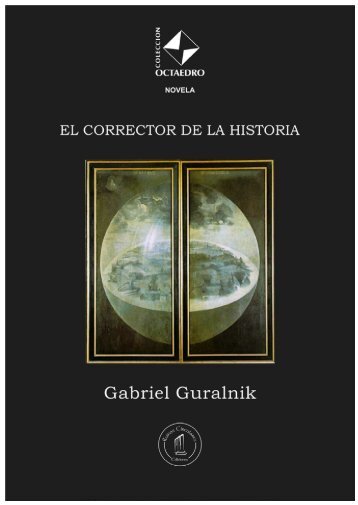El corrector de la Historia – Gabriel Guralnik (PDF - Los Revelados