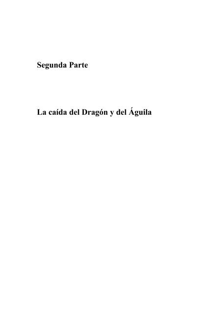 La Caída del Dragón y del Águila - World Center of Humanist Studies