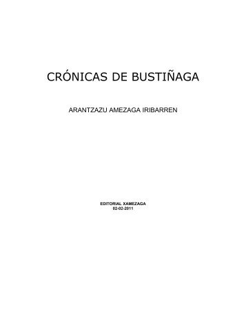 CRÓNICAS DE BUSTIÑAGA - Vicente Amezaga Aresti