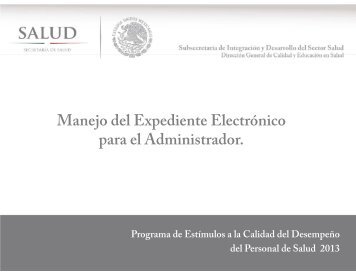 Manejo del Expediente Electrónico para el Administrador.