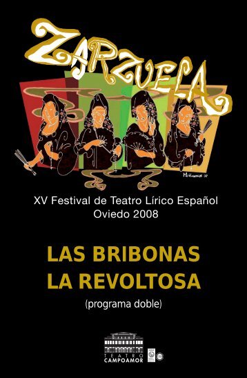 LAS BRIBONAS LA REVOLTOSA - Zarzuela Oviedo