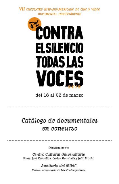 Catálogo de documentales en concurso - Voces Contra el Silencio ...