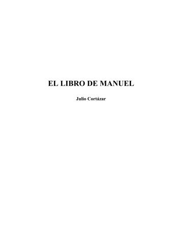 Julio Cortazar - El libro de Manuel