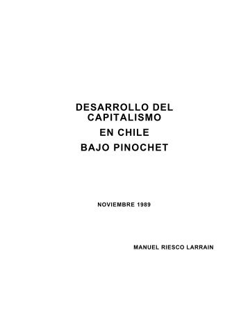 Desarrollo del capitalismo en Chile bajo Pinochet - Salvador Allende