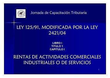 ley 125/91, modificada por la ley 2421/04 rentas de actividades ...