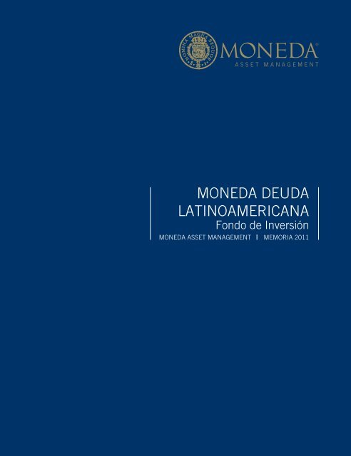 MONEDA DEUDA LATINOAMERICANA - Moneda Asset Management