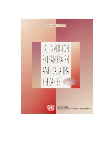 la inversión extranjera en américa latina y el caribe - Centro de ...