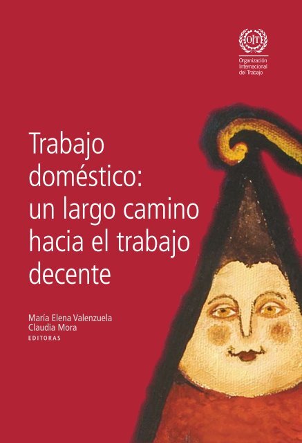 Trabajo doméstico: un largo camino hacia el trabajo decente, ‎pdf ...