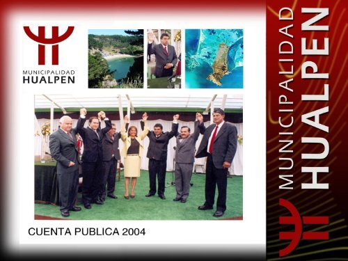 Cuenta Pública 2004 - Municipalidad de Hualpén Online