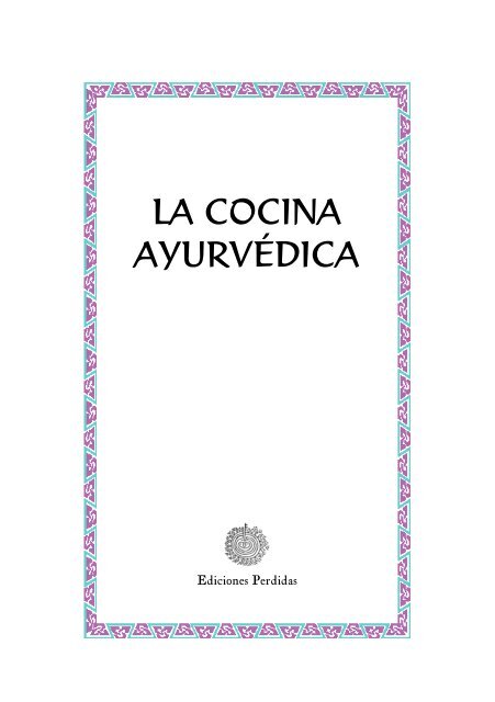 LA COCINA AYURVÉDICA - Libros de arena