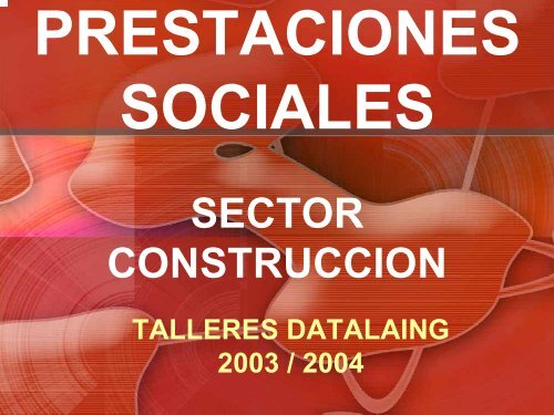 prestaciones sociales sector construccion (taller)