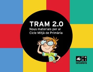 TRAM 2.0 Presentació Coneixement del medi - La Galera