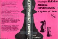 150 – Ajedrez Hipermoderno I (Dirigido por Alekhine)