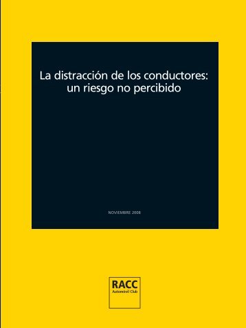 La distracción de los conductores: un riesgo no percibido