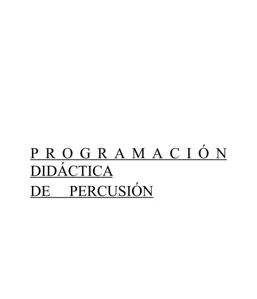 Programación de Percusión - Conservatorio Profesional de Música ...