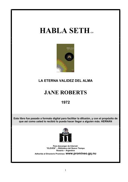 Habla Seth: La Eterna Validez del Alma - Guia de Luz Habla Seth: La Eterna Validez del Alma - Guia de Luz