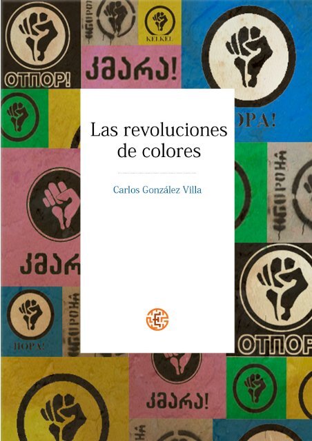 Las revoluciones de colores - Eurasian Hub