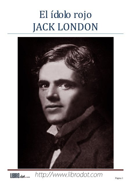 El ídolo rojo JACK LONDON - GutenScape.com