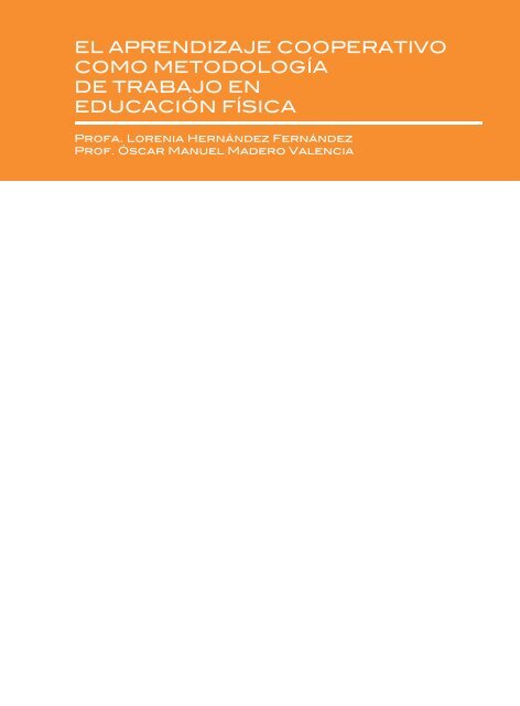 el aprendizaje cooperativo como metodología de trabajo ... - Multiblog