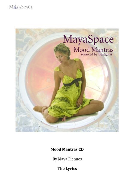 Mood Mantras CD - Lyrics - Maya Fiennes