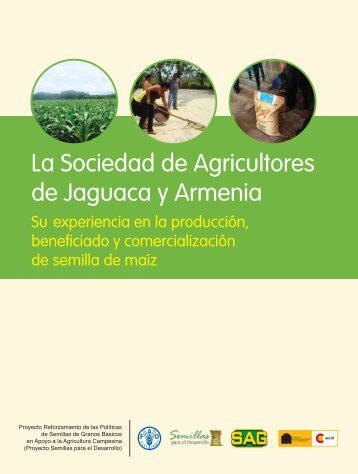 La Sociedad de Agricultores de Jaguaca y Armenia: su experiencia