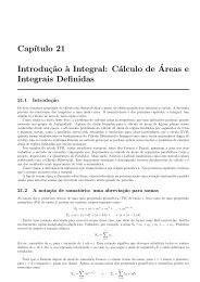 Cap´ıtulo 21 Introduç˜ao `a Integral: Cálculo de´Areas e Integrais ...