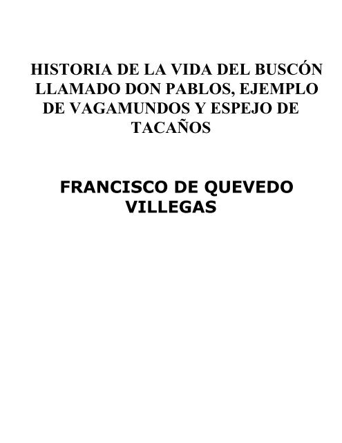 Francisco de Quevedo - Historia y vida del buscon - Bibliotecas ...