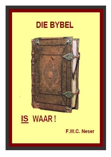 Die Bybel is Waar pdf - Ecclesia