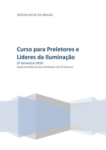 Curso para Preletores e Líderes da Iluminação - seicho-no-ie do brasil