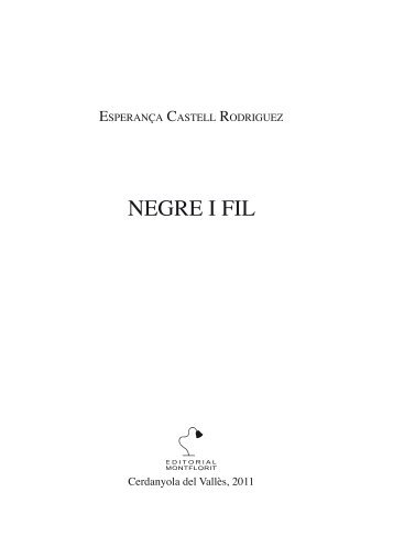 NEGRE I FIL - Editorial Montflorit