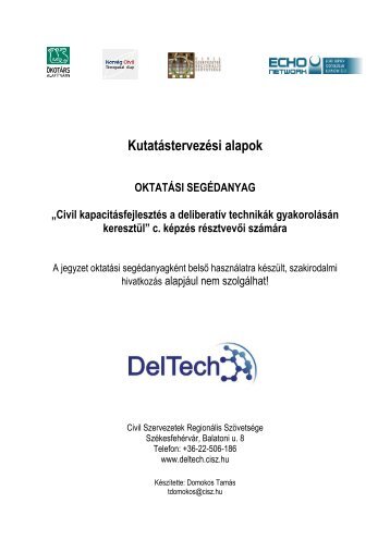 Deliberatív demokrácia technikák 4.- A ... - DelTech - CISZ