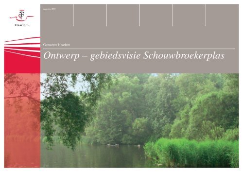 Ontwerp – gebiedsvisie Schouwbroekerplas