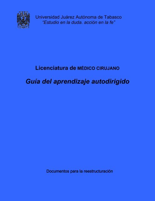 Guía del aprendizaje autodirigido - Universidad Juárez Autónoma ...