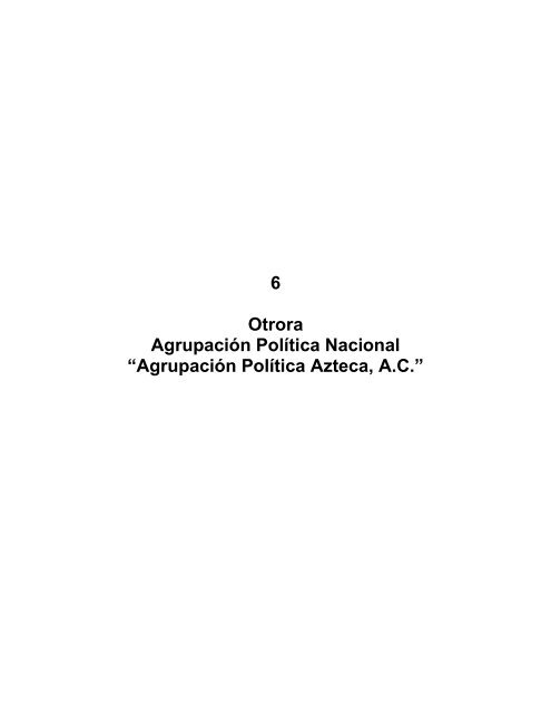 Agrupación Política Azteca, AC - Instituto Federal Electoral