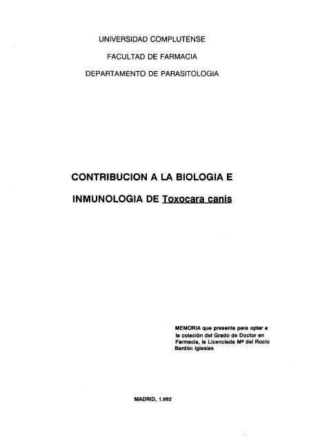 CONTRIBUCION A LA BIOLOGIA E INMUNOLOGIA DE Toxocara ...