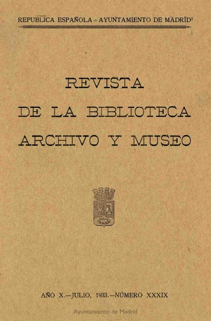 Revista de la Biblioteca, Archivo y Museo - Memoria de Madrid