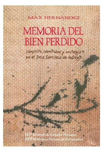 Memoria del bien perdido - Instituto de Estudios Peruanos