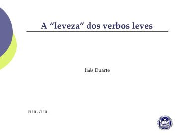 A “leveza” dos verbos leves - CLUL