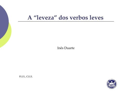 A “leveza” dos verbos leves - CLUL