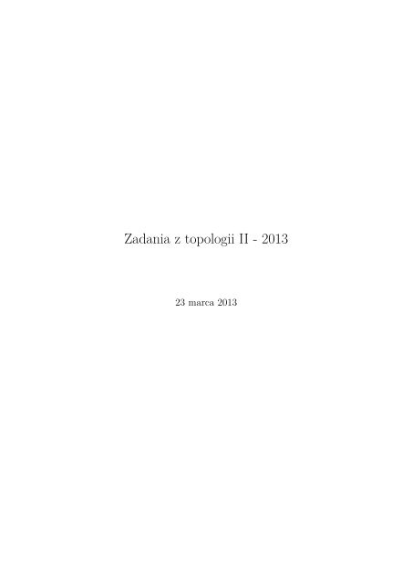 Zadania z topologii II - 2013