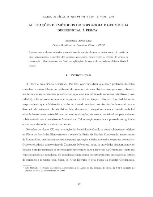 aplicac¸ ˜oes de métodos de topologia e geometria diferencial `a física