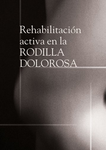 Rehabilitación activa en la RODILLA DOLOROSA - Ibermutuamur