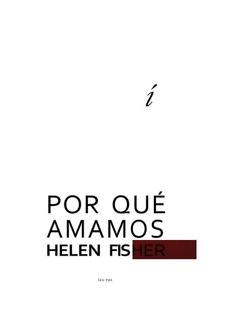 Por qué amamos – Helen Fisher