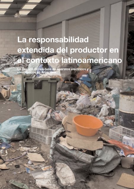 La responsabilidad extendida del productor en el contexto ...